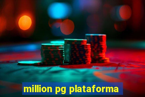 million pg plataforma